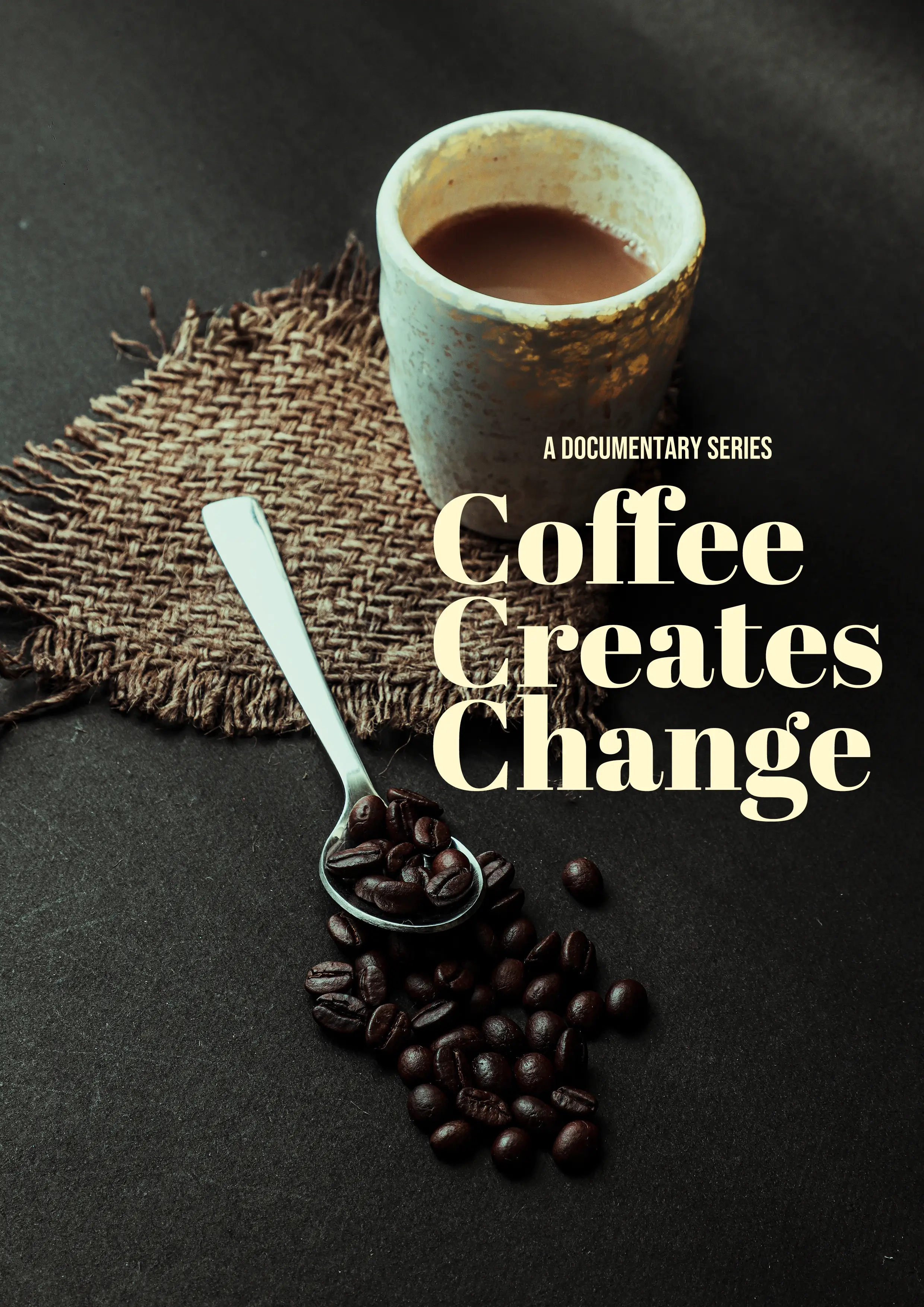 Poster Coffe Creates Change Documentary Series